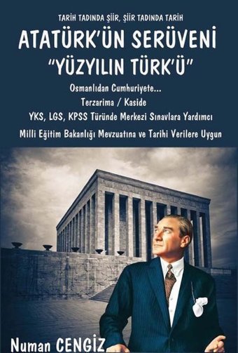 Atatürk'ün Serüveni Yüzyılın Türk'ü Numan Cengiz Platanus Publishing