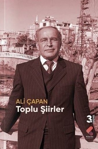 Toplu Şiirler - Ali Çapan Ali Çapan Klaros Yayınları