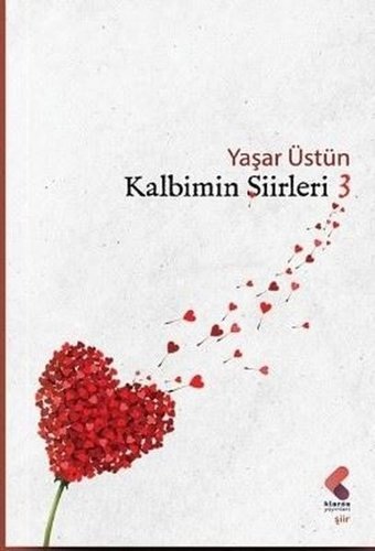 Kalbimin Şiirleri 3 Yaşar Üstün Klaros Yayınları