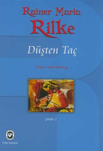 Düşten Taç Rainer Maria Rilke Cem Yayınevi