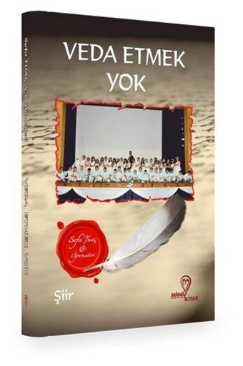 Veda Etmek Yok Sefa Tuaç Mana Kitap