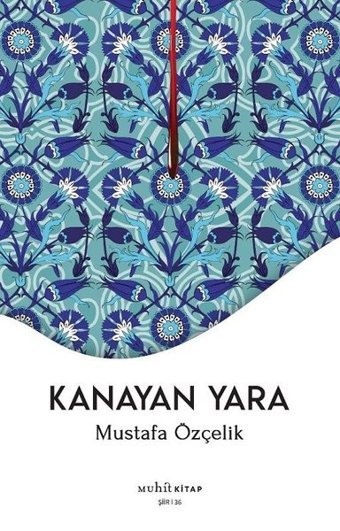 Kanayan Yara Mustafa Özçelik Muhit Kitap