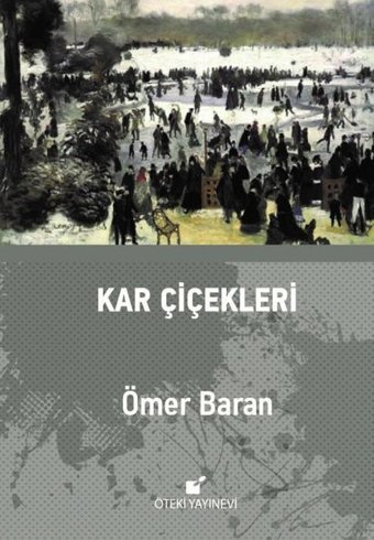Kar Çiçekleri Ömer Baran Öteki Yayınevi