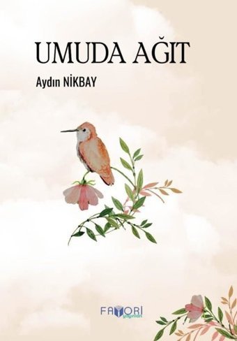 Umuda Ağıt Aydın Nikbay Favori Yayınları
