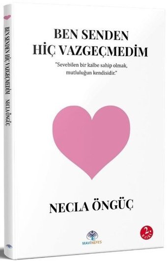 Ben Senden Hiç Vazgeçmedim Necla Öngüç Mavi Nefes