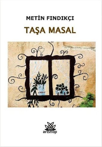 Taşa Masal Metin Fındıkçı Artshop Yayıncılık