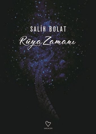 Rüya Zamanı Salih Bolat Varlık Yayınları