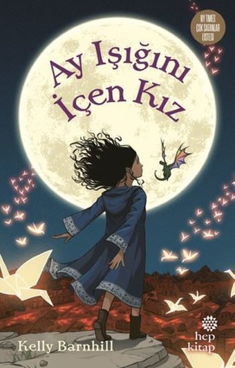 Ay Işığını İçen Kız Kelly Barnhill Hep Kitap