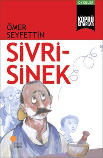 Köprü Kitaplar 3 - Sivrisinek Ömer Seyfettin Günışığı Kitaplığı