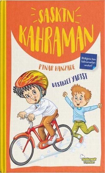 Şaşkın Kahraman 2 - Bisiklet Yarışı Pınar Hanzade Selimer
