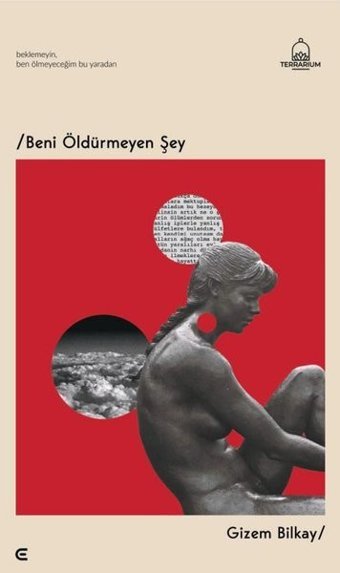 Beni Öldürmeyen Şey Gizem Bilkay Epona