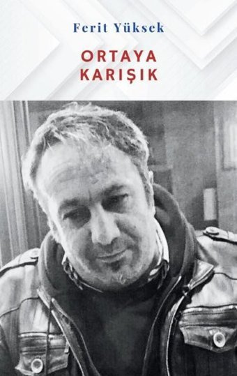 Ortaya Karışık Ferit Yüksek Siyah Beyaz