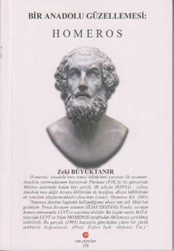 Bir Anadolu Güzellemesi: Homeros Zeki Büyüktanır Can Yayınları (Ali Adil Atalay)