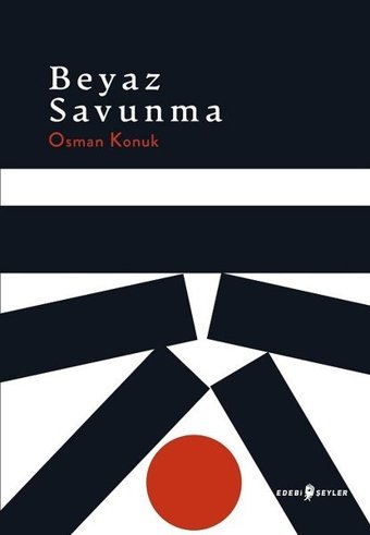 Beyaz Savunma Osman Konuk Edebi Şeyler
