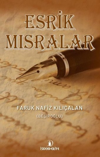 Esrik Mısralar Faruk Nafiz Kılıçalan İskenderiye Yayınları