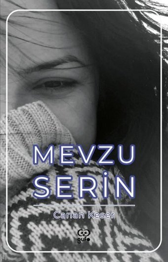 Mevzu Serin Canan Keser Gufo Yayınları