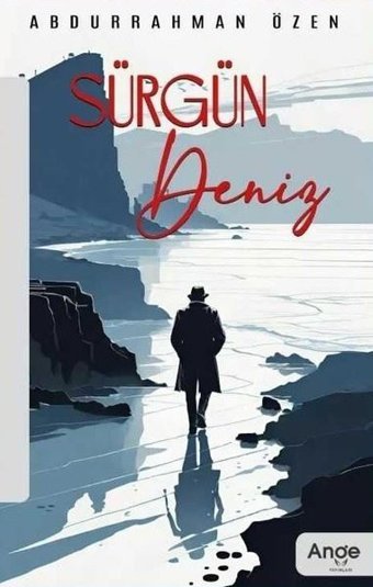 Sürgün Deniz Abdurrahman Özen Ange Yayınları