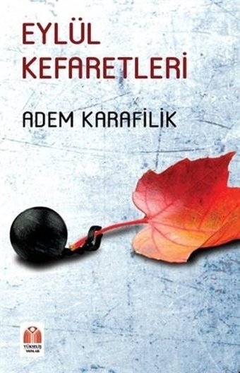 Eylül Kefaretleri Adem Karafilik Yükseliş Yayınları