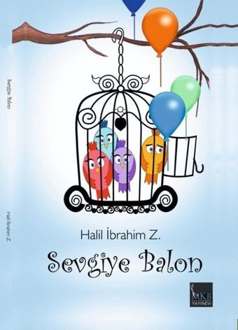 Sevgiye Balon Halil İbrahim Z. MKB Halk Kütüphanesi