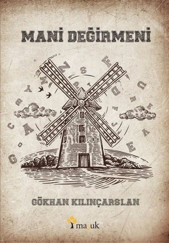 Mani Değirmeni Gökhan Kılınçarslan Maşuk Kitap