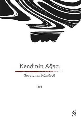 Kendinin Ağacı Seyyidhan Kömürcü Everest Yayınları