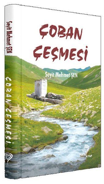 Çoban Çeşmesi Seyit Mehmet Şen Mana Kitap