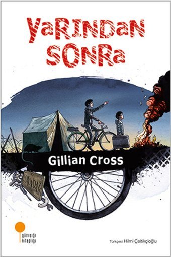 Yarından Sonra Gillian Cross Günışığı Kitaplığı