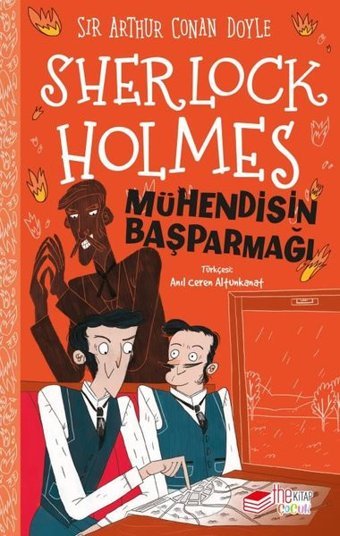 Sherlock Holmes - Mühendisin Başparmağı Sir Arthur Conan Doyle The Çocuk