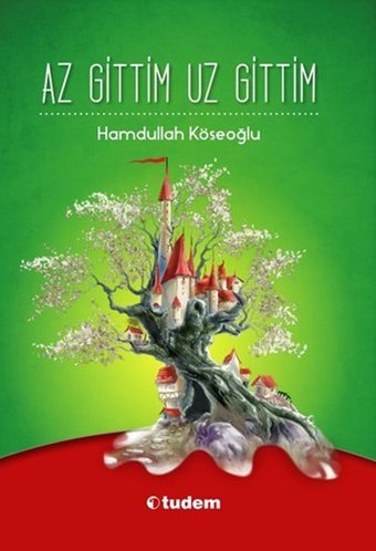 Az Gittim Uz Gittim Hamdullah Köseoğlu Tudem Yayınları