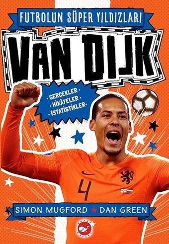Van DIJK- Futbolun Süper Yıldızları Simon Mugford Beyaz Balina Yayınları