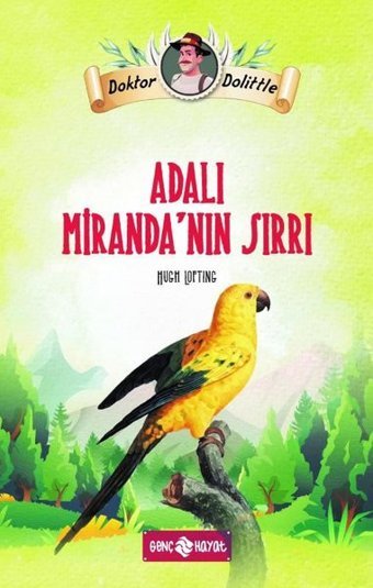Dr. Dolittle - Adalı Miranda'nın Sırrı Hugh Lofting Genç Hayat