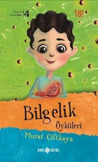 Bilgelik Öyküleri Murat Çiftkaya Genç Hayat