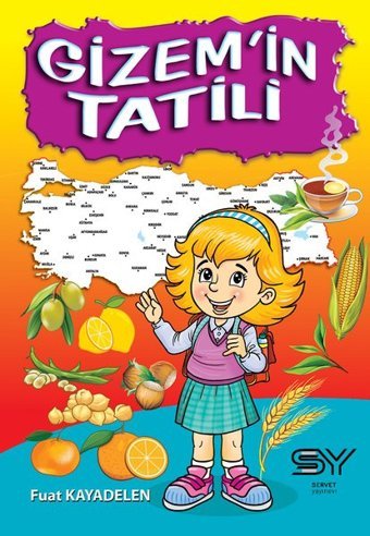 Gizem'in Tatili Fuat Kayadelen Servet