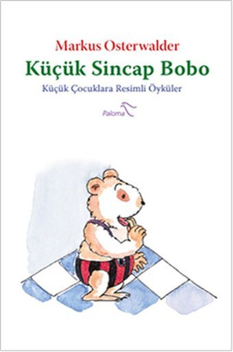 Küçük Sincap Bobo Markus Osterwalder Paloma Yayınevi