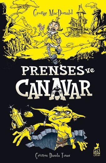 Prenses ve Canavar George Mac Donald Ren Kitap