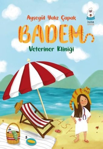 Badem Veteriner Kliniği Ayşegül Yalız Çapak Luna Yayınları