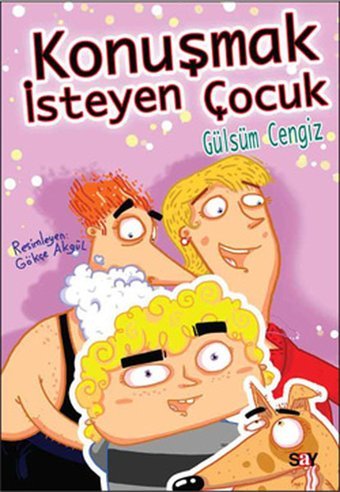 Konuşmak İsteyen Çocuk Gülsüm Cengiz Say Çocuk