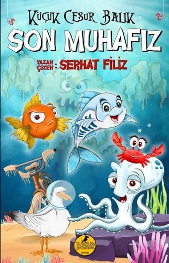 Küçük Cesur Balık - Son Muhafız Serhat Filiz Dark İstanbul