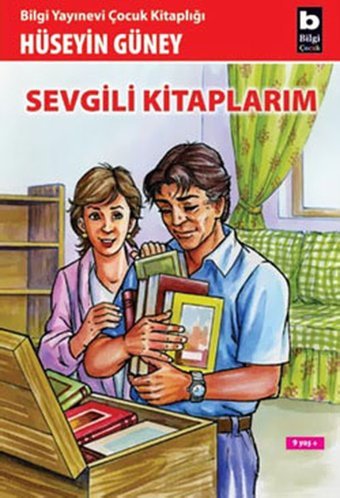 Sevgili Kitaplarım Hüseyin Güney Bilgi Yayınevi