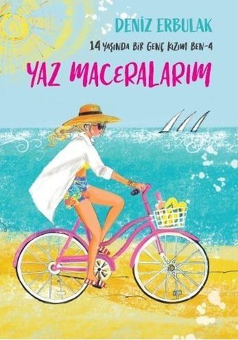 Yaz Maceralarım - 14 Yaşında Bir Genç Kızım Ben 4 Deniz Erbulak Doğan Çocuk