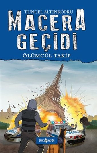 Macera Geçidi - Ölümcül Takip Tuncel Altınköprü Genç Hayat