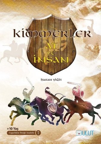 Kimmerler-At ve İnsan-Uygarlıklar Beşiği Anadolu-7 Hasan Yiğit Bulut Yayınları