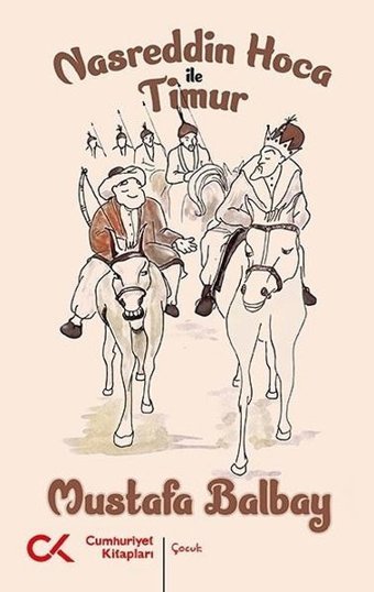 Nasreddin Hoca ile Timur Mustafa Balbay Cumhuriyet Kitapları