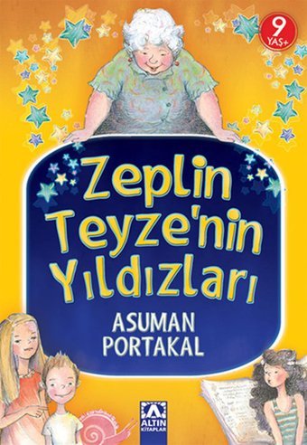Zeplin Teyze'nin Yıldızları Asuman Portakal Altın Kitaplar