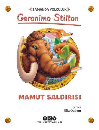 Mamut Saldırısı - Zamanda Yolculuk Geronimo Stilton Yapı Kredi Yayınları