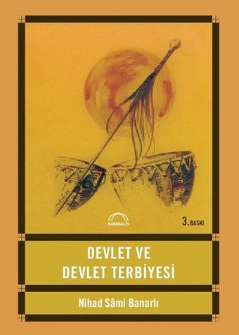 Devlet ve Devlet Terbiyesi Nihad Sami Banarlı Kubbealtı Neşriyatı