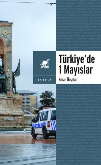 Türkiye'de 1 Mayıslar Erhan Özşeker Ayrıntı Yayınları