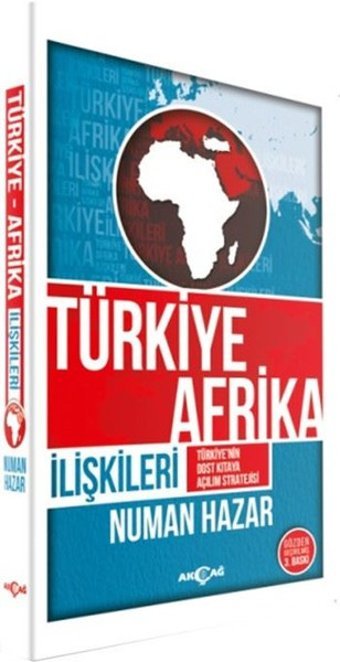 Türkiye Afrika İlişkileri Numan Hazar Akçağ Yayınları