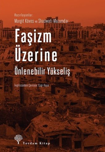 Faşizm Üzerine Önlenebilir Yükseliş Margit Köves, Shaswati Mazumdar Yordam Kitap