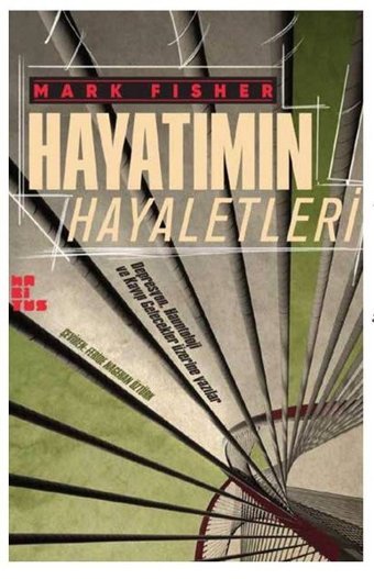 Hayatımın Hayaletleri Mark Fisher Habitus Kitap